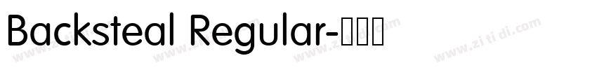 Backsteal Regular字体转换